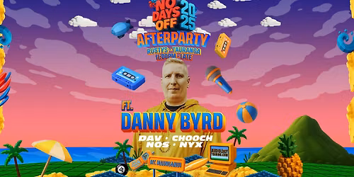 No Days Off 2025 After Party ft. Danny Byrd (UK) | Mount Maunganui 