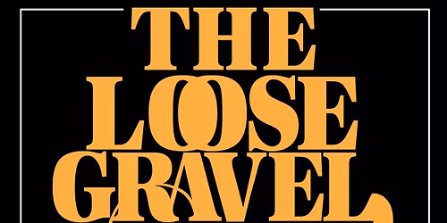 Loose Gravel at Captain Roy's - May 2