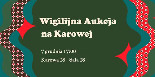 XVII Wigilijna Aukcja na Karowej