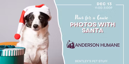 Schaumburg: \ud83d\udcf8 Santa Paws Photos & Fundraiser for Anderson Humane!