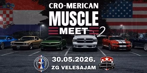 CRO-MERICAN MUSCLE MEET 2