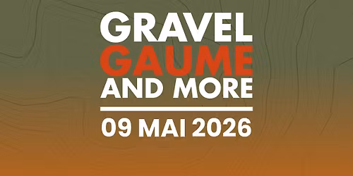 Gravel Gaume and More 2026