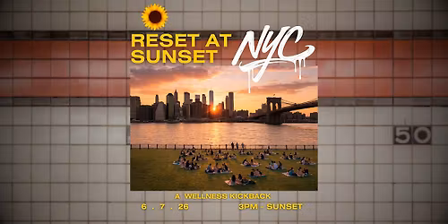 Reset at Sunset: Brooklyn