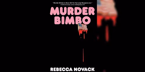 Weird Girl LitFic Book Club: M**der Bimbo