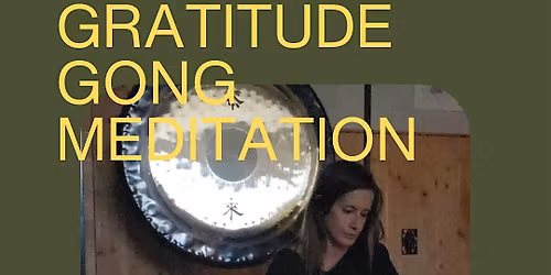 Gratitude Gong Meditation