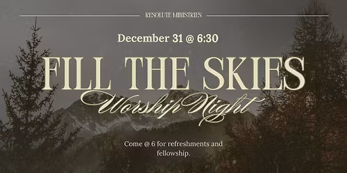 Fill the Skies Worship Night