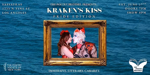 The Poetry Brothel LA: Kraken\u2019s Kiss