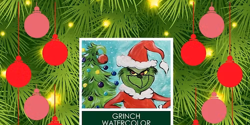 Art! For Ages 6-11 - Grinch Watercolor Painting