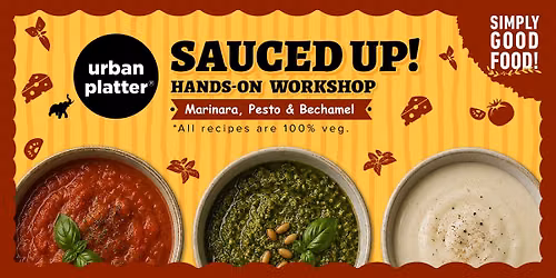Sauced Up - A Marinara Pesto and Bechamel Workshop