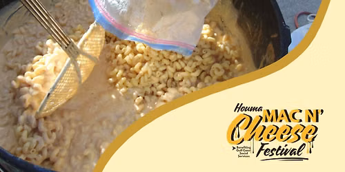 Houma MAC N' CHEESE FESTIVAL 2026
