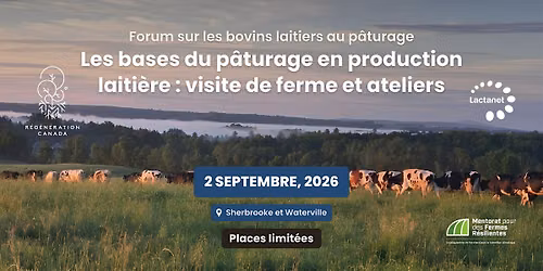 Les bases du p\u00e2turage en production laiti\u00e8re : visite de ferme et ateliers