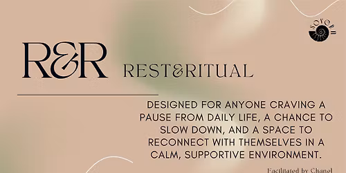 R&R: Rest & Ritual