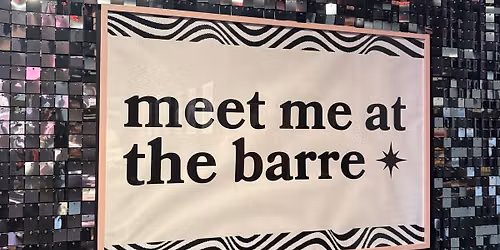 Meet Me At The Barre