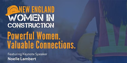 2026 New England Women in Construction Conference