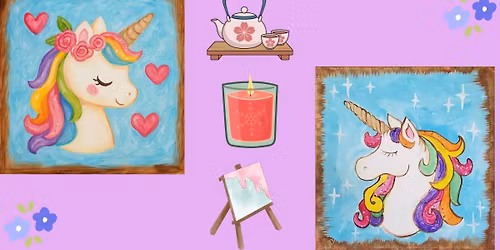 \ud83e\udd84 Mother\u2019s Day Enchanted Unicorn Palette Pals Tea Party, Candle Pour & Duo Painting