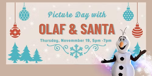 Picture Day with Olaf & Santa