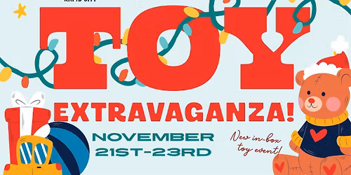 \u2728\ud83c\udf81Toy Extravaganza - A New In-Box Toy Event\ud83c\udf81\u2728