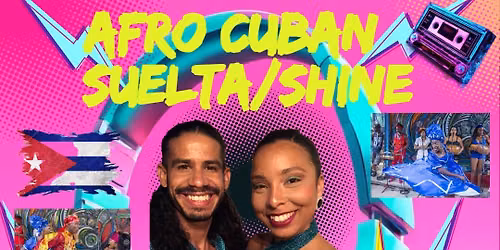 7\/11, Masterclass Afro-Cuban Shine\/Suelta for Latin dancers,  D&D Tokyo Tour 2026