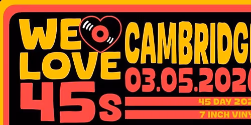 International 45 Day - Cambridge UK