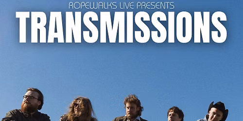 Transmissions With Special Guests