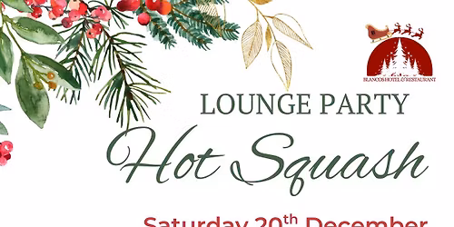Lounge Party-Hot Squash