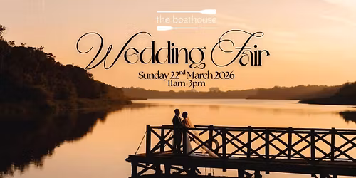The Boathouse Wedding Fair 2026