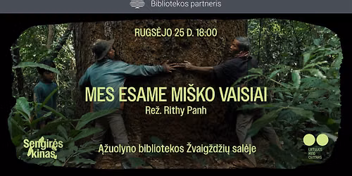 SENGIR\u0116S KINAS \u0104\u017euolyno bibliotekoje: \u201eMes esame mi\u0161ko vaisiai\u201c