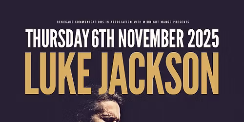 Luke Jackson \/ The Speakeasy at The Voodoo Rooms \/ Edinburgh \/ 06.11.25