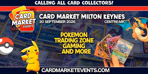 Card Market Milton Keynes - September 2026