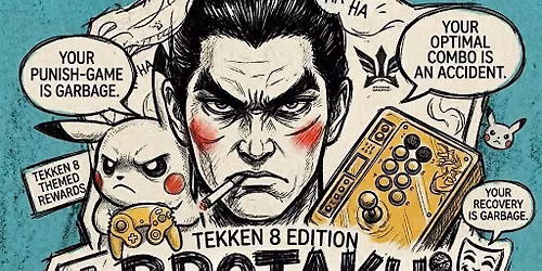 FREE TICKETS! Brotaku: Tekken 8 Championship
