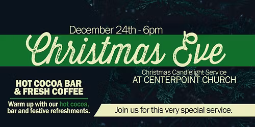 Christmas Eve at Centerpoint Church