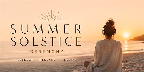 Summer Solstice Ceremony