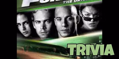 The Fast & the Furious Trivia @ 1916 Irish Pub Brandon