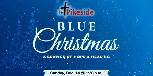 Pikeside Blue Christmas Service