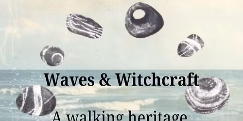 Waves and Witchcraft 