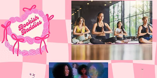 Bookish Baddies: Book Chat & Yoga Class
