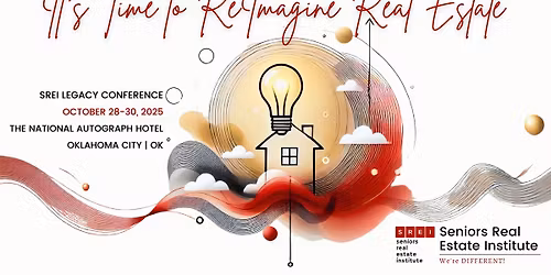 ReImagine Real Estate - SREI's 11th Annual Legacy Conference