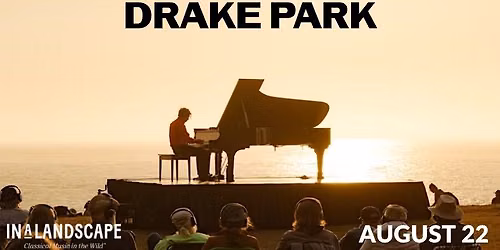IN A LANDSCAPE: Drake Park