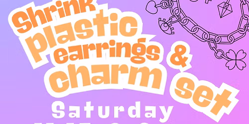 Shrink Plastic Earring and Charm Bracelet Making