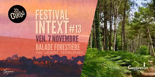 Festival Intext #13 : Balade foresti\u00e8re