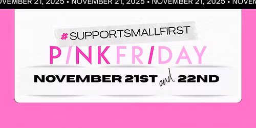 Pink Friday Weekend 2025