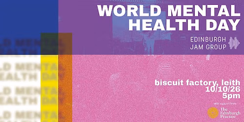 Unheard Edinburgh - World Mental Health Day Event