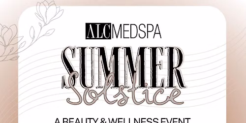 Summer Solstice | A Beauty & Wellness Event