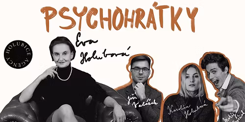 Psychohr\u00e1tky s Evou Holubovou