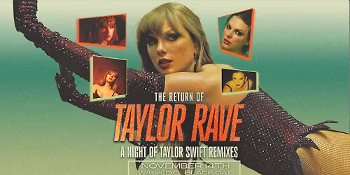 Taylor Rave - A Taylor Swift Rave at Black Cat