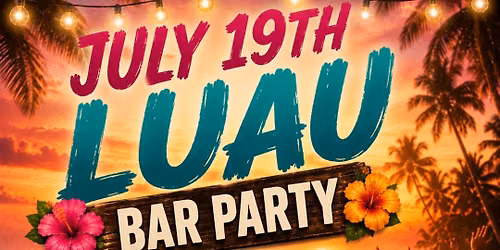 Luau Party! \ud83c\udf34\ud83c\udf79