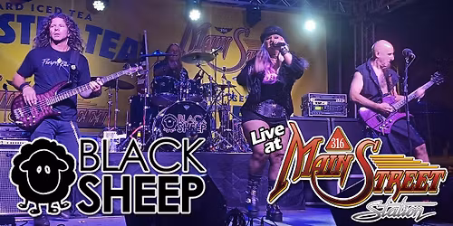 Black Sheep Live at Main St Station