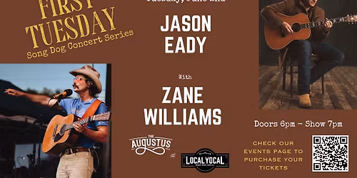 Song Dog Concert Series with Zane Williams featuring Jason Eady