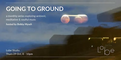 Going to Ground