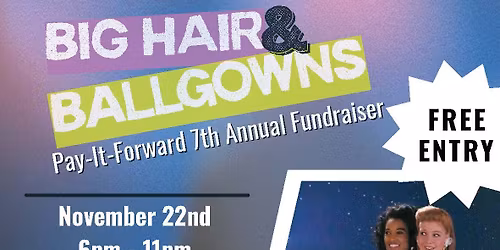 PayItForward 7th Annual Fundraiser - 80's Prom